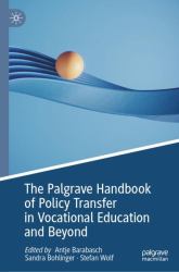 The Palgrave Handbook on Policy Transfer in Technical and Vocational Education and Training