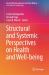 Structural and Systemic Perspectives on Health and Well-Being