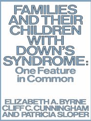 Families and Their Children with Down's Syndrome