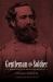 Gentleman and Soldier : A Biography of Wade Hampton III