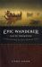 Epic Wanderer : David Thompson and the Mapping of the Canadian West
