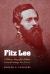 Fitz Lee : A Military Biography of Major General Fitzhugh Lee, C. S. A.