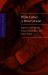 Cather Studies, Volume 8 Vol. 8 : Willa Cather: a Writer's Worlds