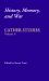 Cather Studies, Volume 6 : History, Memory, and War