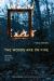 The Woods Are on Fire : New and Selected Poems The Woods Are on Fire : New and Selected Poems