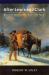 After Lewis and Clark : Mountain Men and the Paths to the Pacific