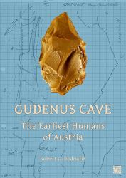 Gudenus Cave: the Earliest Humans of Austria