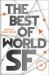 The Best of World SF : Volume 2 The Best of World SF : Volume 2