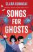 Songs for Ghosts Songs for Ghosts
