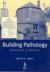 Building Pathology : Introduction and Practice
