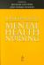 Advanced Practice in Mental Health Nursing