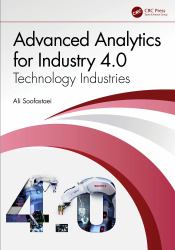 Advanced Analytics for Industry 4. 0 : Technology Industries