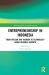 Entrepreneurship in Indonesia : From Artisan and Tourism to Technology-Based Business Growth