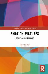 Emotion Pictures : Movies and Feelings