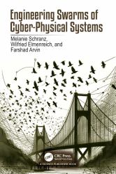 Engineering Swarms of Cyber-Physical Systems