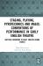 Staging Playing Pyrotechnics and Magic : Conventions of Performance in Early English Theatre