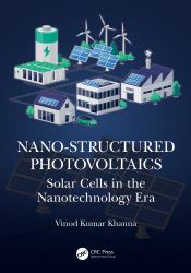 Nano-Structured Photovoltaics : Solar Cells in the Nanotechnology Era