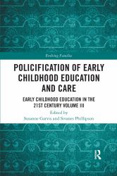 Policification of Early Childhood Education and Care