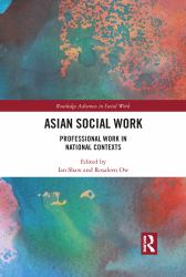Asian Social Work : Professional Work in National Contexts