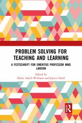 Problem Solving for Teaching and Learning : A Festschrift for Emeritus Professor Mike Lawson