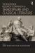 The Routledge Research Companion to Shakespeare and Classical Literature