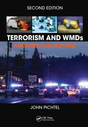 Terrorism and WMDs : Awareness and Response, Second Edition