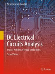 DC Electrical Circuits Analysis : Practice Problems, Methods, and Solutions