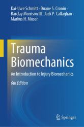 Trauma Biomechanics : An Introduction to Injury Biomechanics