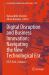 Digital Disruption and Business Innovation: Navigating the New Technological Era : ICBT 2024, Volume 2