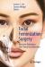Facial Feminization Surgery : Operative Techniques and Clinical Considerations