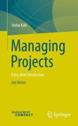 Managing Projects : A Very Brief Introduction