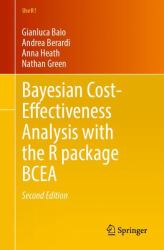 Bayesian Cost-Effectiveness Analysis with the R Package BCEA