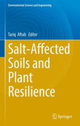 Salt-Affected Soils and Plant Resilience