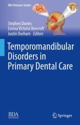 Temporomandibular Disorders in Primary Dental Care : The Clinical Guide