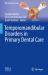 Temporomandibular Disorders in Primary Dental Care : The Clinical Guide