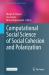 Computational Social Science of Social Cohesion and Polarization : Po-240912