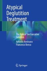 Atypical Deglutition Treatment : The Role of the Executive Function