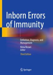 Inborn Errors of Immunity : Definition, Diagnosis, and Management