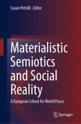 Materialistic Semiotics and Social Reality : A European School for World Peace