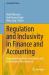 Regulation and Inclusivity in Finance and Accounting : Navigating Regulatory Frameworks and Technological Advancements