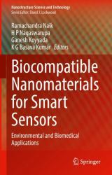 Biocompatible Nanomaterials for Smart Sensors : Environmental and Biomedical Applications