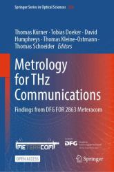 Metrology for THz Communications : Findings from DFG for 2863 Meteracom