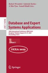 Database and Expert Systems Applications : 36th International Conference, DEXA 2025, Bangkok, Thailand, August 25-27, 2025, Proceedings, Part I