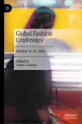 Fashion Works : Proceedings of the Global Fashion Conference, October 11th -12th 2024