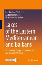 Lakes of the Eastern Mediterranean and Balkans : Biodiversity, Ecosystem Services, and Conservation Strategies