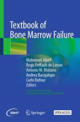 Textbook of Bone Marrow Failure