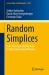 Random Simplices : From Beta-Type Distributions to High-Dimensional Volumes