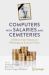 Computers with Salaries and Cemeteries : AI Ethics from Industry to Philosophy to Science Fiction