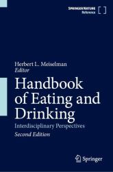 Handbook of Eating and Drinking : Interdisciplinary Perspectives