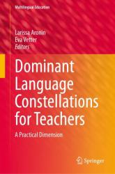 Dominant Language Constellations for Teachers : A Practical Dimension